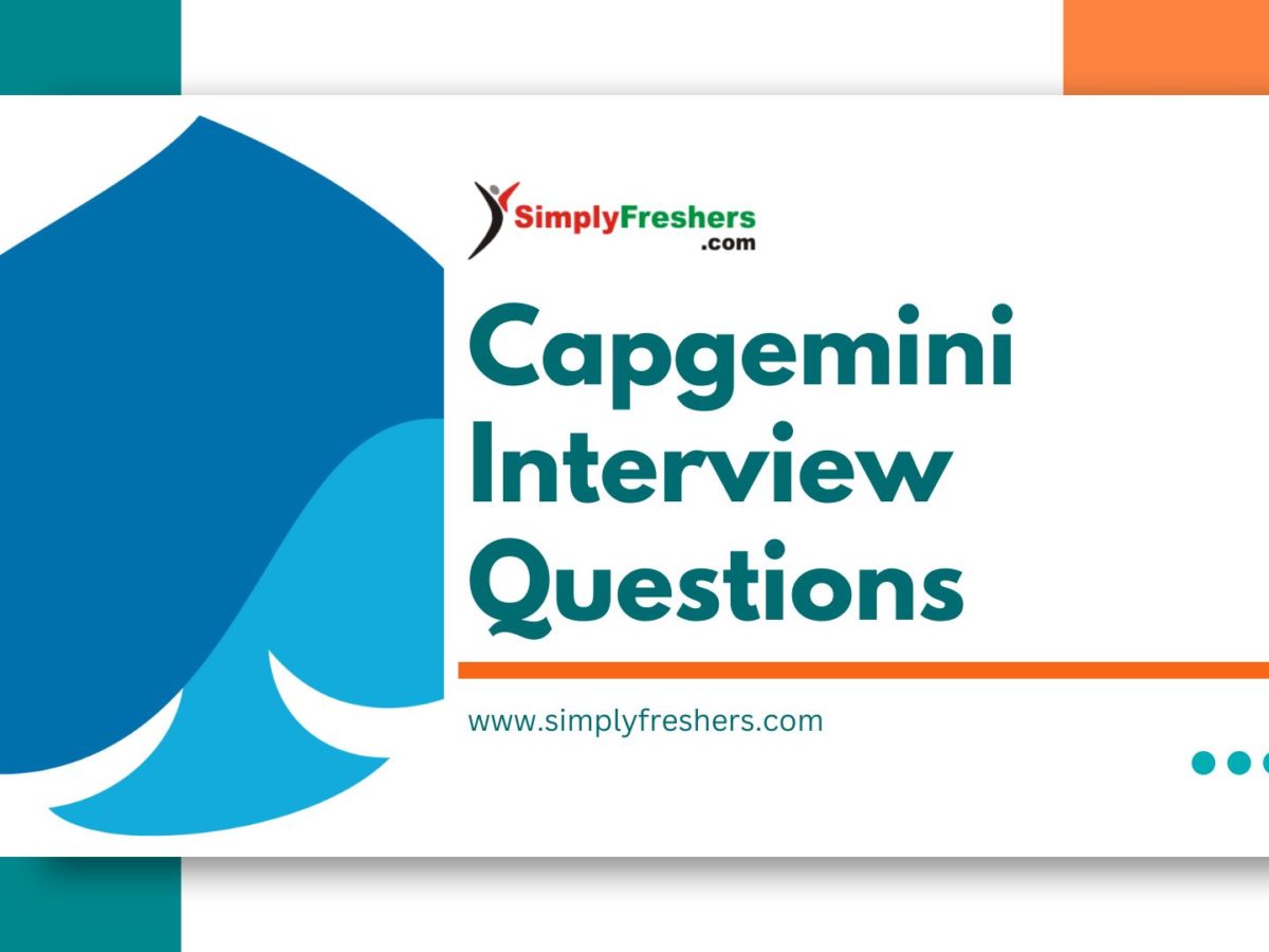 Capgemini Interview Questions: Tips to Ace Your Job Interview
