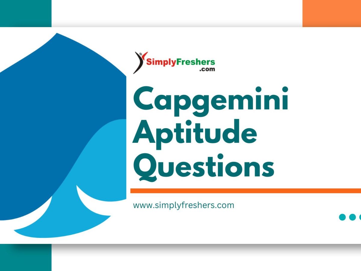 Capgemini Aptitude Questions: A Comprehensive Guide to Excel in the Assessment